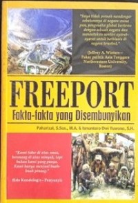 Image of Freeport : Fakta - Fakta yang Disembunyikan