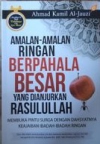Image of Amalan-Amalan Ringan Berpahala Besar yang Dianjurkan Rasulullah