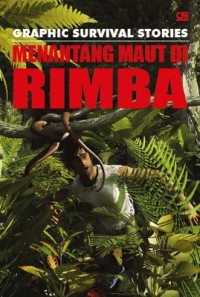 Image of Menantang Maut di Rimba