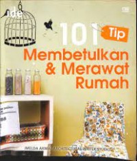 Image of Seratus Satu Tip Membetulkan dan Merawat Rumah