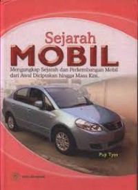 Image of Sejarah Mobil : Mengungkap Sejarah dan Perkembangan Mobil dari Awal Diciptakan Hingga Masa Kini