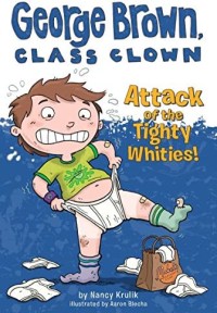 Image of George Brown : Attack of the Tighty Whities!