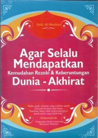 Image of Agar Selalu  Mendapatkan Kemudahan Rezeki dan Keberuntungan Dunia - Akhirat