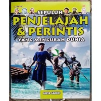 Image of Sepuluh Penjelajah dan Perintis yang Mengubah Dunia