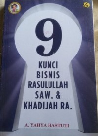 Image of Sembilan Kunci Bisnis Rasulullah SAW dan Khadijah RA