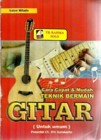 Image of Cara Cepat dan Mudah Teknik Bermain Gitar