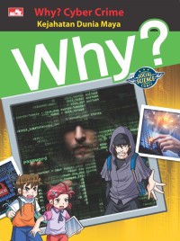 Image of Why? Cyber Crime (Kejahatan Dunia Maya)