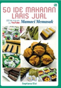 Image of Lima Puluh Ide Makanan Laris Manis: Mamaci Memasak