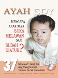 Image of Mengapa Anak Saya Suka Melawan? dan Susah Diatur
