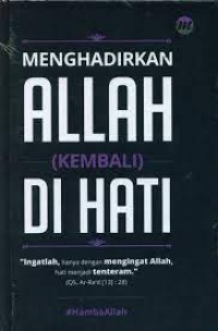 Image of Menghadirkan Alloh Kembali Di Hati