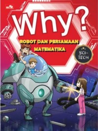 Image of Why? Robot and Mathematical Logic = Robot dan Persamaan Matematika