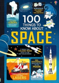 Image of One Hundred (100) Thing to Know About  Space