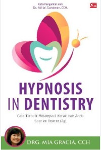 Image of Hypnosis in Dentistry: Cara Terbaik Melampaui Ketakutan Anda Saat ke Dokter Gigi