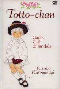 Image of Totto-Chan: Gadis Cilik Di Jendela