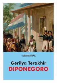 Image of Gerilya Terakhir Diponegoro