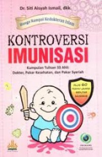 Image of Bunga Rampai Kedokteran Islam: Kontraversi Imunisasi