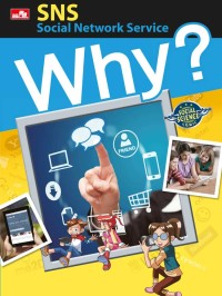 Image of Why? SNS (Social Network Service)