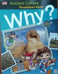 Image of Why? Ancient Culture : Peradaban Kuno